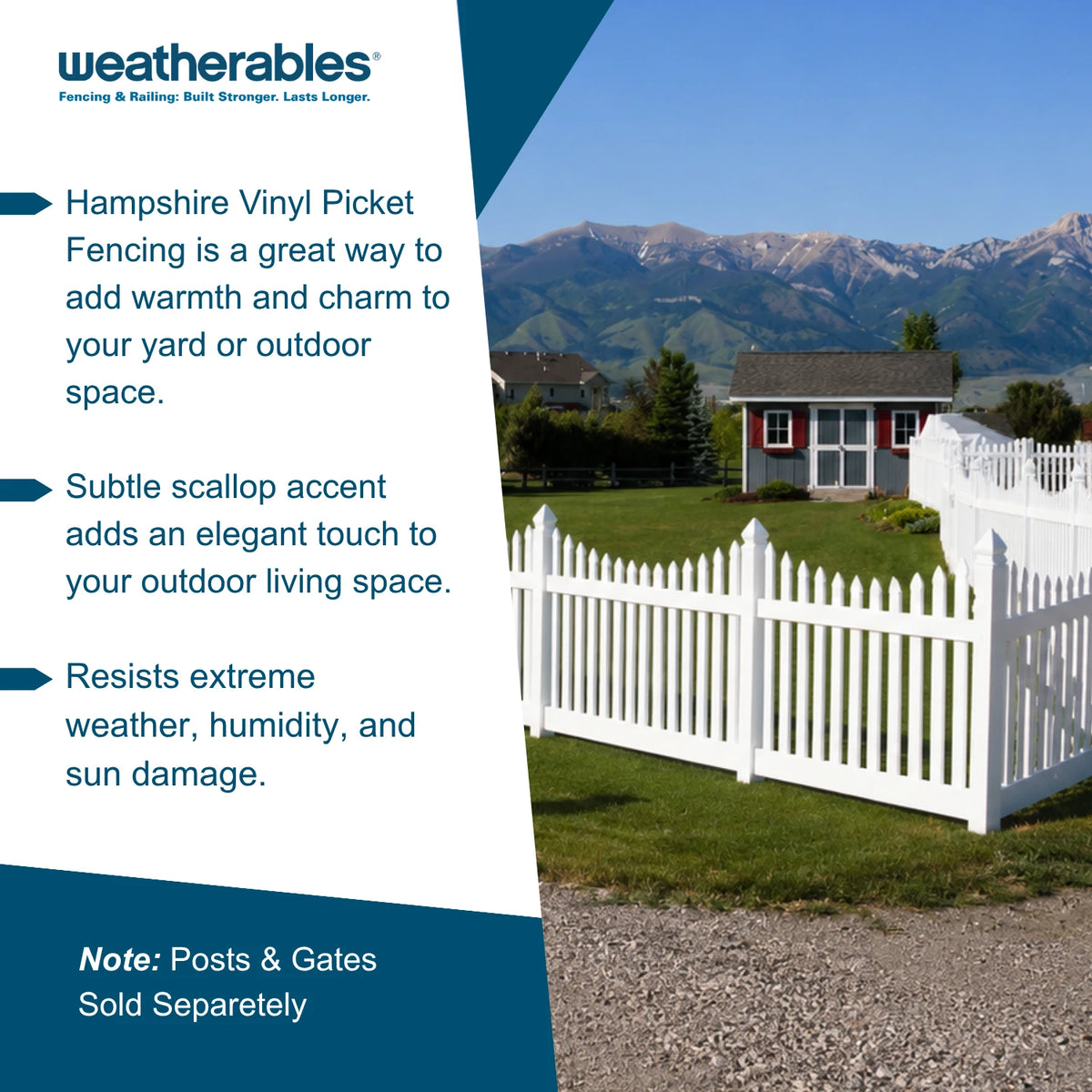 Promotional graphic for weatherables Hampshire Vinyl Picket Fencing, showing a white picket fence in a backyard setting with mountains in the background, alongside text detailing product benefits.